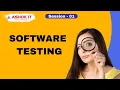 Software Testing Manual Automation Session - 01 Ashok IT