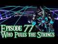 Who Pulls The Strings Whispers Of Hope Ep 77