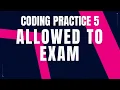 Allowed to Exam Coding Practice 5 Python coding tips tricks Nxtwave ccbp 4 0 telugu Python