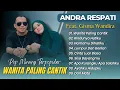 Download Lagu Andra Respati Ft Gisma Wandira - WANITA PALING CANTIK - RINDUNYA HATIKU || LAGU POP MINANG MELAYU