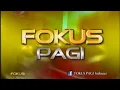 Download Lagu OBB Fokus Pagi on Indosiar (2012)