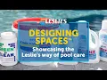 Designing Spaces with Leslie s Leslie s