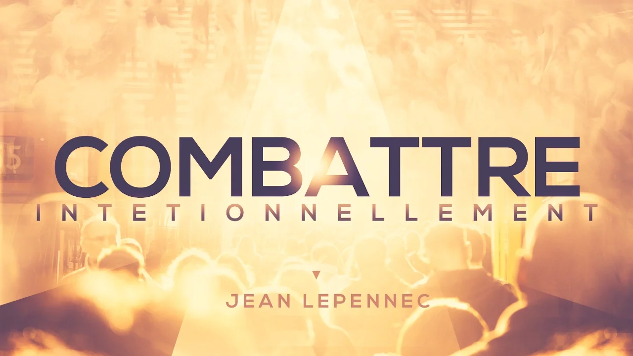 Miniature de l'épisode : Combattre intentionnellement | Jean Le Pennec