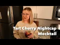 Holiday Mocktails - Tart Cherry Nightcap with The Migraine Dietitian Cove