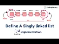 Singly linked list class structure and Javascript implementation CodingPal org DSA from scratch