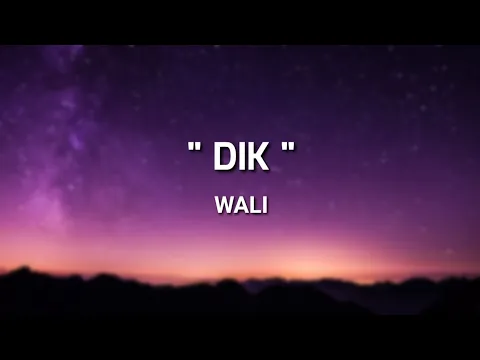 Download MP3 DIK - WALI (LIRIK)