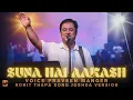 Download Lagu SUNA HAI AAKASH | सुन हे आकाश | PRABIN MANGAR | JOSHUA WORSHIP