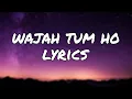 Download Lagu Wajah Tum Ho ( lyrics ) | Armaan Malik