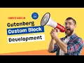 Custom Block Development for Gutenberg Editor - Attributes Part-06