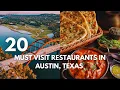 20 Must-Visit Restaurants In Austin Texas The Ultimate Travel Guide