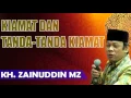 Download Lagu Ceramah  KH Zainuddin MZ  -  KIAMAT DAN TANDA TANDA KIAMAT