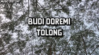 Download Budi Doremi - Tolong ( Lyrics ) MP3