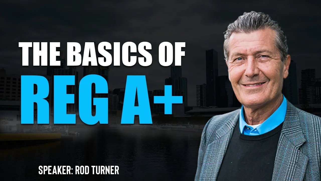 The basics of Reg A+