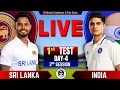 Ind vs Sl 1st Test Day 4 Live Cricket Score commentary India vs Sri lanka Last Session