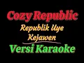 Download Lagu Cozy Republic - Republik uye Kejawen (Versi Karaoke)