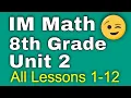 8th Grade Unit 2 All Lessons 1-12 Dilations Similarity and Introducing Slope IM Math