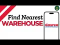 How to Find a Costco Warehouse Near You