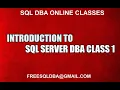 Introduction to Sql Server DBA Class 1
