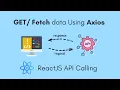 Get Fetch Data from API Using AXIOS in ReactJS Promise-Chaining and Async-await