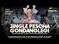 JINGLE PESONA GONDANGLEGI PERFORM AN AUDIO BLITAR V1 - AD BYN OFFICIAL