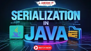Free Workshop On Serialization in Java Ashok IT