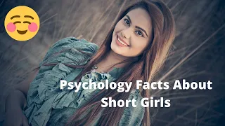 psychology facts about short girls psychology of human behaviour psychology human psychology