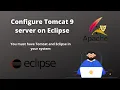 Configure Tomcat 9 server in Eclipse Eclipse IDE Tomcat Server