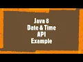 Java 8 Date Time API Example-3