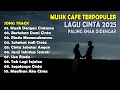 Download Lagu Lagu Cinta Pop Indonesia Terbaru 2025 – Lagu Teman Bekerja – Lagu Paling Enak Didengar Sore Hari
