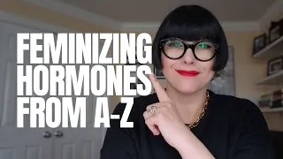 All About Feminizing Hormones For Trans Women - Estrogen Blockers And Progesterone Options Dr Z