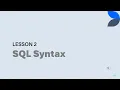 SQL Lesson 2 Into to SQL Syntax
