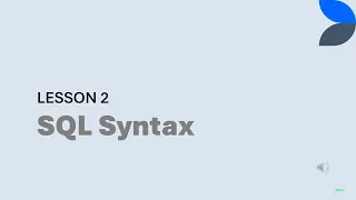 SQL Lesson 2 Into to SQL Syntax