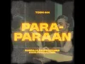 Lagu PARA PARAAN by: TOSHI444 of GRE
