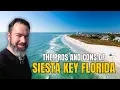 Living in Siesta Key Florida What You Should Know Before Moving Here The Pros and Cons