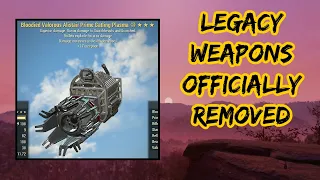 Fallout 76 Legacy Weapons are Gone