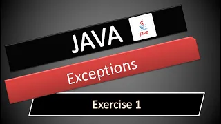 JAVA Exceptions Exercise 1
