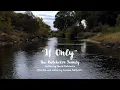 Download Lagu The Batchelor Family - “If Only” Official Music Video