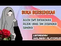 Download Lagu SUKA BERSEDEKAH ALLOH SWT DATANGKAN REZEKI YANG TAK DISANGKA SANGKA || USTADZAH HALIMAH ALAYDRUS
