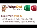 Excel VBA Introduction Part 32 - ADO ActiveX Data Objects SQL Statements INSERT UPDATE DELETE