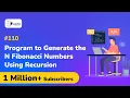 Program to generate the n Fibonacci numbers using recursion - Functions in C Programming