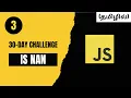 Day 3 NaN and isNaN in JavaScript in JavaScript Tamil CodeWithAswin