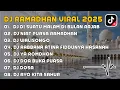 DJ RAMADHAN TERBARU 2025 || DJ DI SUATU MALAM DI BULAN RAJAB || DJ NIAT PUASA RAMADHAN VIRAL TIKTOK