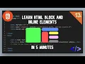 Learn HTML Block Inline Elements in 5 minutes Code Dude