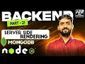 Server side rendering using Node JS Full Stack Web Development 2024 Day 86 of Part 21