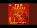 Lagu Film Byah Ki