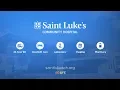 Saint Luke s Community Hospital Closer Faster Emergency Care