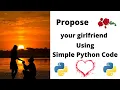 Propose your Girlfriend using simple Python code Python Turtle