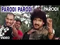 Download Lagu Parodi Parodi - PARODI Video Songs | Superstar Upendra, Neha | Rajesh Ramnath
