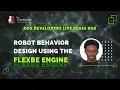 ROS Developers LIVE-Class Robot Behavior Design using the FlexBe Engine Round 3