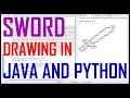Sword Drawing In Java And Python